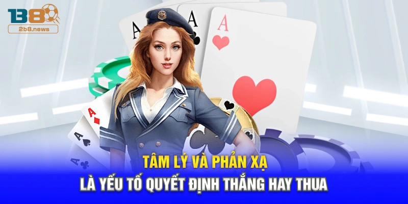 Tâm lý và phản xạ là yếu tố quyết định thắng hay thua